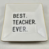 Best Teacher Ever Trinket Jewelry Key Dish Tray