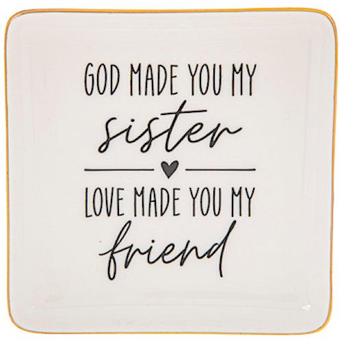 God Made You My Sister Love Made You My Friend Trinket Jewelry Dish Tray